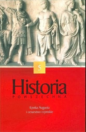 Epoka Augusta i cesarstwo rzymskie